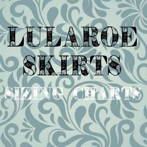 LuLaRoe Skirts - Sizing Charts